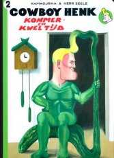 729)HSLECWBYH2 Strip Cowboy Henk n°2 Kommer en Kwel Tijd
